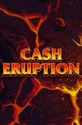 Cash Eruption demo slot game